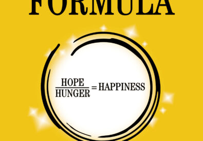The Happiness Formula, A Scientific, Groundbreaking Approach to Happiness and Personal Fulfillment