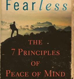 Fearless, The Seven Principles of Peace of Mind